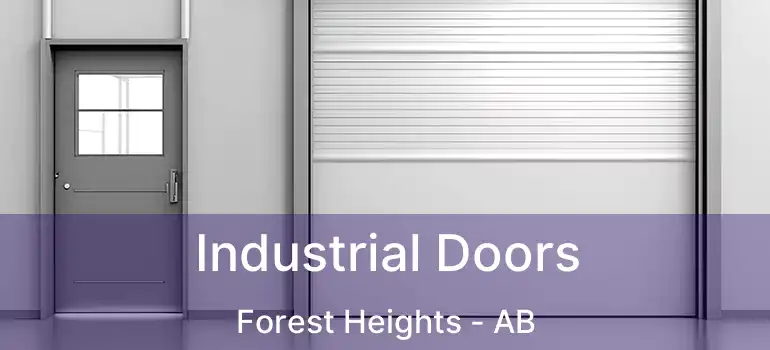  Industrial Doors Forest Heights - AB