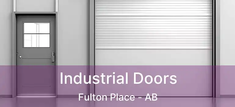  Industrial Doors Fulton Place - AB