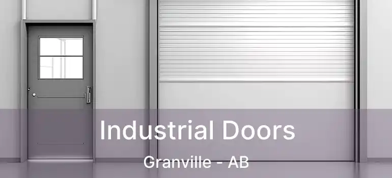  Industrial Doors Granville - AB