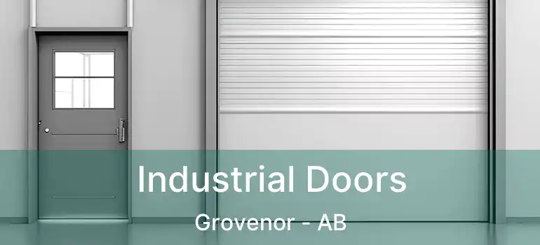  Industrial Doors Grovenor - AB