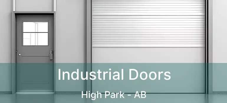  Industrial Doors High Park - AB
