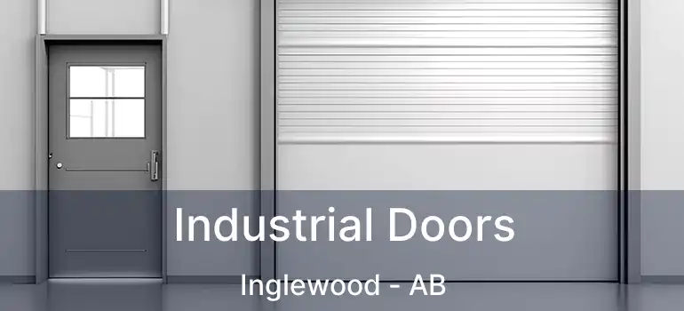  Industrial Doors Inglewood - AB