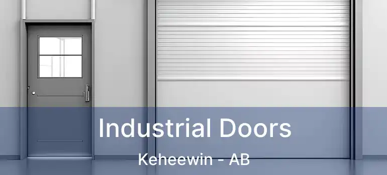  Industrial Doors Keheewin - AB