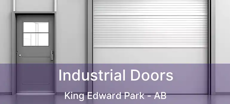  Industrial Doors King Edward Park - AB