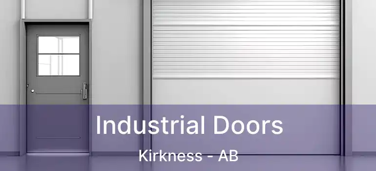  Industrial Doors Kirkness - AB
