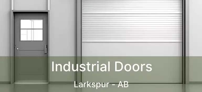  Industrial Doors Larkspur - AB