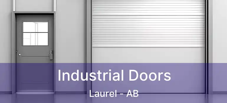  Industrial Doors Laurel - AB