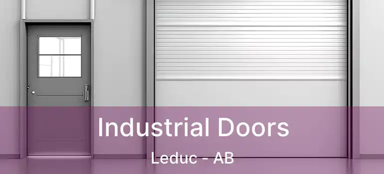  Industrial Doors Leduc - AB