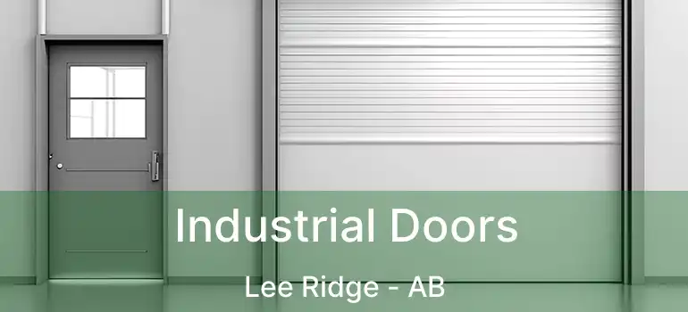  Industrial Doors Lee Ridge - AB