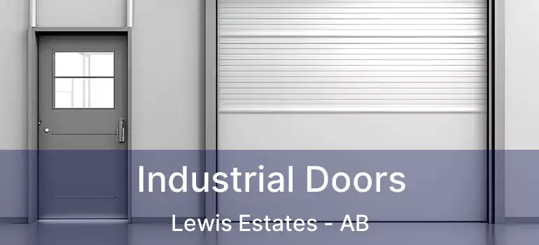  Industrial Doors Lewis Estates - AB