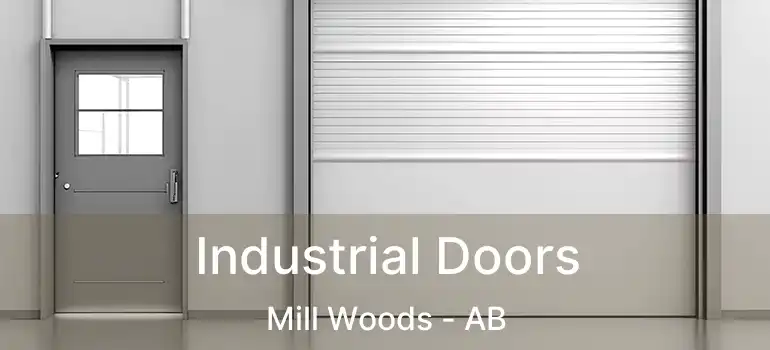  Industrial Doors Mill Woods - AB