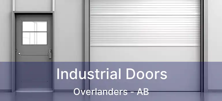  Industrial Doors Overlanders - AB