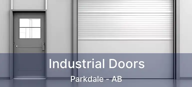  Industrial Doors Parkdale - AB