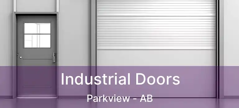  Industrial Doors Parkview - AB