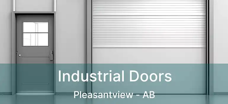  Industrial Doors Pleasantview - AB