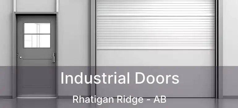  Industrial Doors Rhatigan Ridge - AB