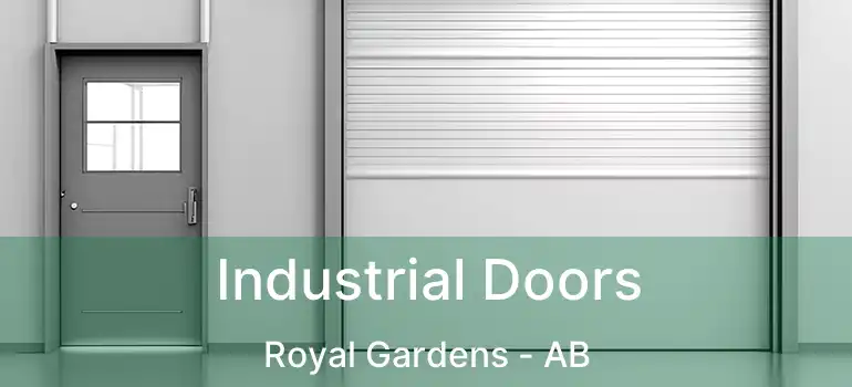  Industrial Doors Royal Gardens - AB