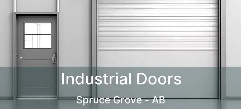  Industrial Doors Spruce Grove - AB