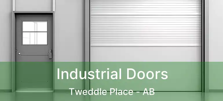  Industrial Doors Tweddle Place - AB
