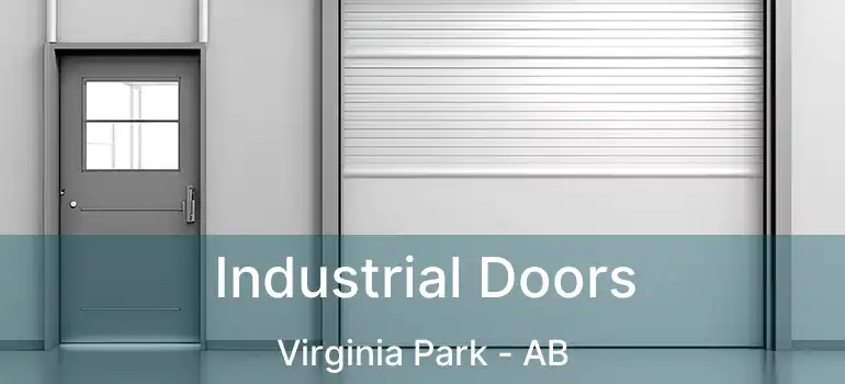  Industrial Doors Virginia Park - AB