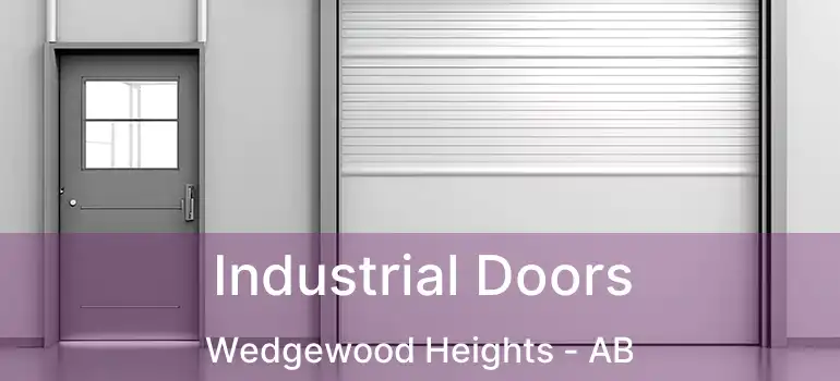  Industrial Doors Wedgewood Heights - AB