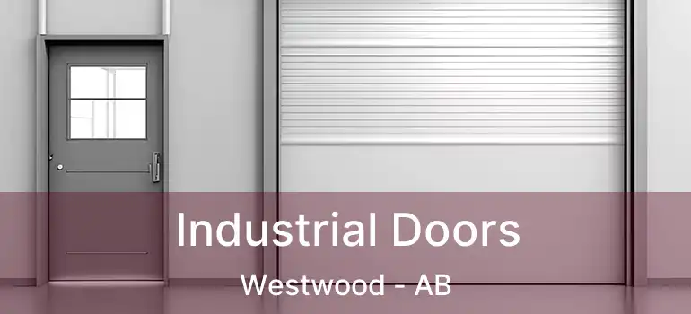  Industrial Doors Westwood - AB