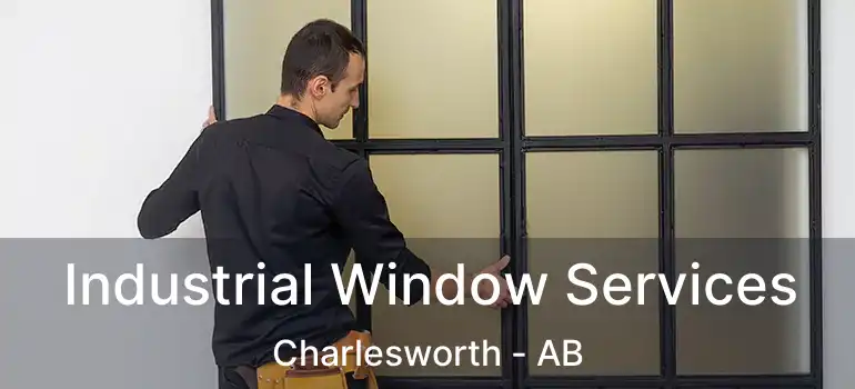  Industrial Window Services Charlesworth - AB