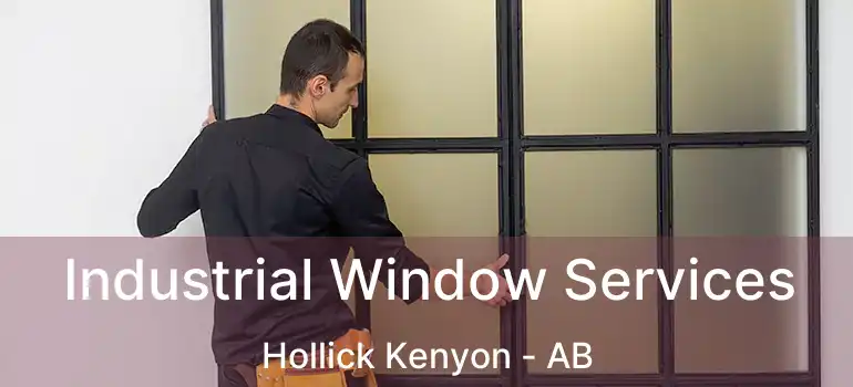  Industrial Window Services Hollick Kenyon - AB