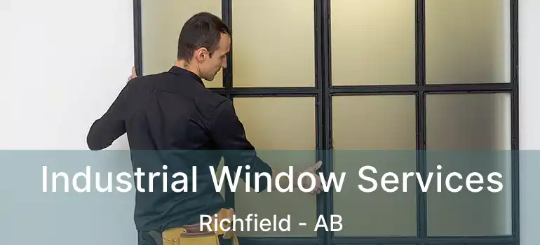  Industrial Window Services Richfield - AB