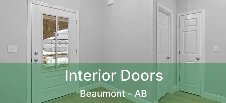  Interior Doors Beaumont - AB