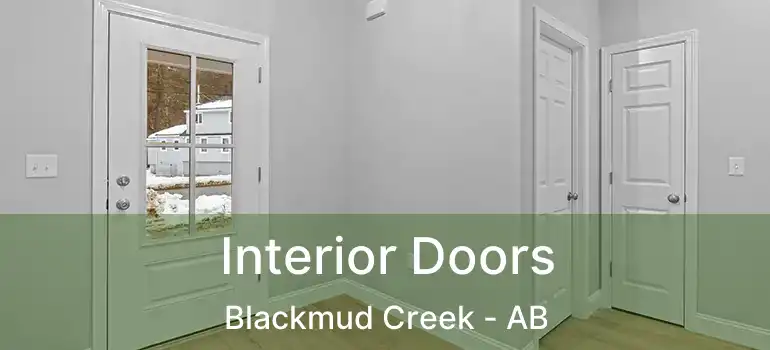  Interior Doors Blackmud Creek - AB