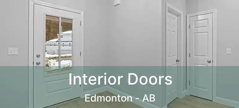  Interior Doors Edmonton - AB
