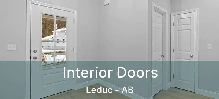  Interior Doors Leduc - AB