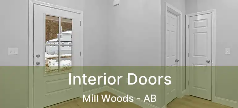  Interior Doors Mill Woods - AB