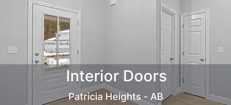  Interior Doors Patricia Heights - AB