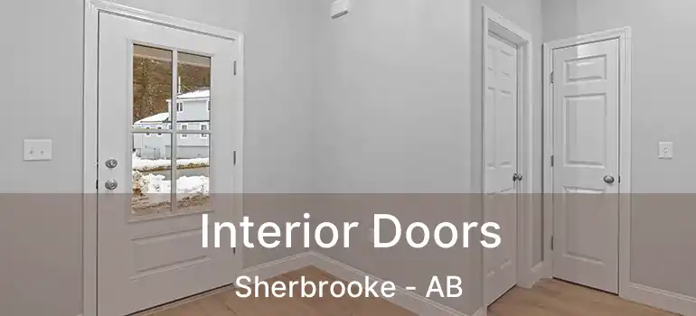  Interior Doors Sherbrooke - AB