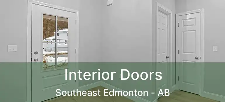  Interior Doors Southeast Edmonton - AB