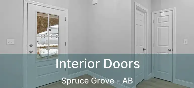  Interior Doors Spruce Grove - AB
