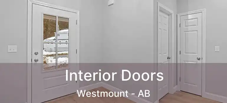  Interior Doors Westmount - AB
