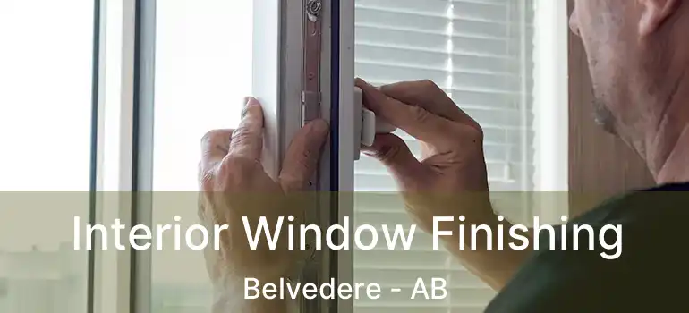 Interior Window Finishing Belvedere - AB
