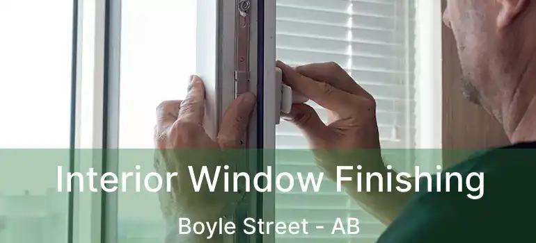  Interior Window Finishing Boyle Street - AB