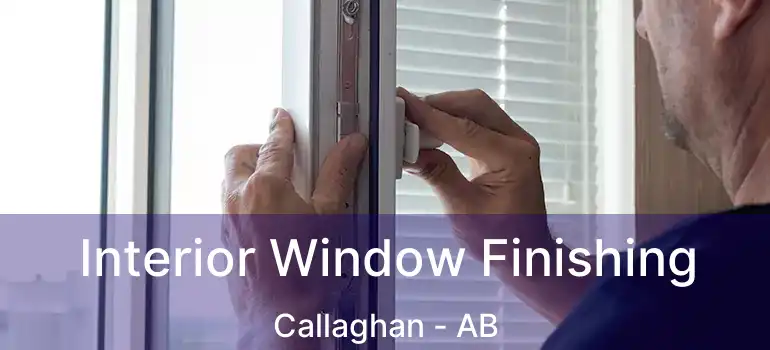  Interior Window Finishing Callaghan - AB
