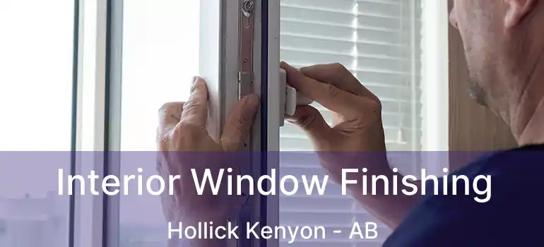  Interior Window Finishing Hollick Kenyon - AB
