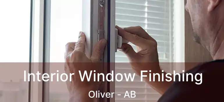  Interior Window Finishing Oliver - AB