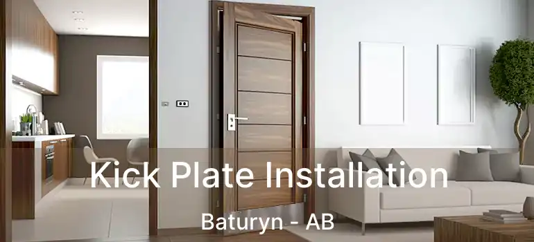  Kick Plate Installation Baturyn - AB