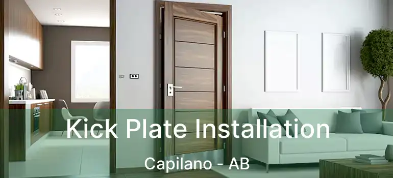 Kick Plate Installation Capilano - AB