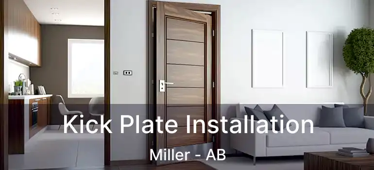  Kick Plate Installation Miller - AB