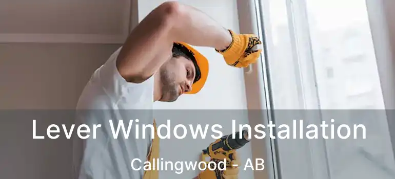  Lever Windows Installation Callingwood - AB