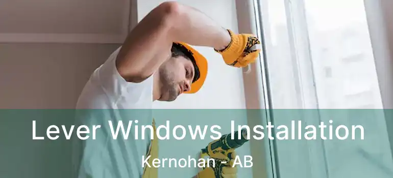  Lever Windows Installation Kernohan - AB