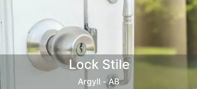  Lock Stile Argyll - AB